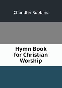 Hymn Book for Christian Worship