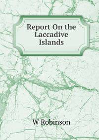 Report On the Laccadive Islands