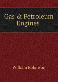 Gas &amp; Petroleum Engines .