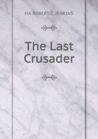The Last Crusader