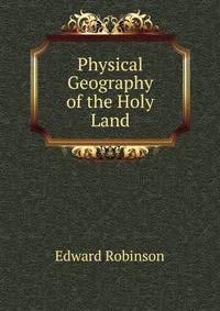 Physical Geography of the Holy Land