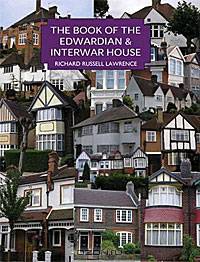 The Book of the Edwardian & Interwar House
