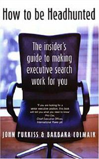 How to Be Headhunted