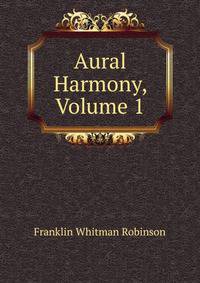 Aural Harmony, Volume 1