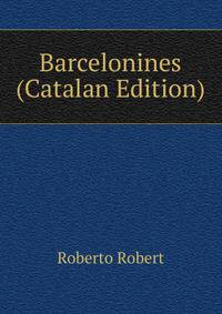 Barcelonines (Catalan Edition)