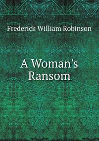 A Woman's Ransom