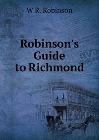 Robinson's Guide to Richmond
