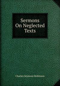 Sermons On Neglected Texts