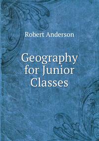 Geography for Junior Classes