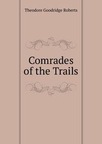 Comrades of the Trails