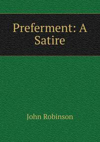 Preferment: A Satire