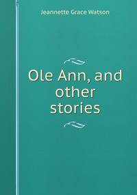Ole Ann, and other stories