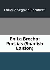En La Brecha: Poesias (Spanish Edition)