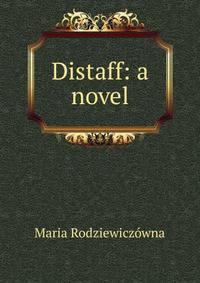 Distaff: a novel
