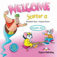 Welcome Starter a. Pupil's Audio CD. Beginner. Аудио CD для работы дома