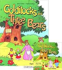 Goldilocks and the Three Bears. Story Book. Сборник рассказов (+ Audio CD)