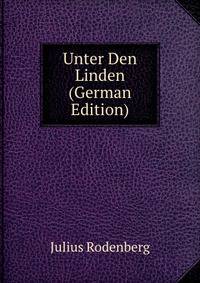 Unter Den Linden (German Edition)