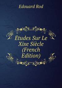Etudes Sur Le Xixe Siecle (French Edition)