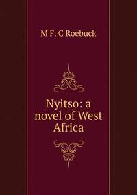 Nyitso: a novel of West Africa