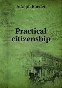 Practical citizenship