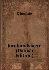 Jordbundslaere (Danish Edition)