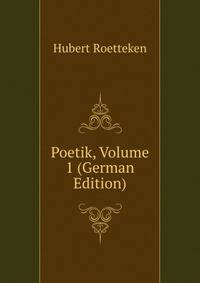 Poetik, Volume 1 (German Edition)