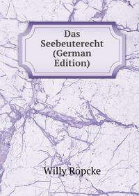 Das Seebeuterecht (German Edition)
