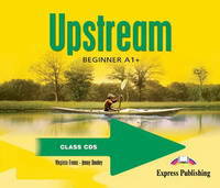 Upstream Beginner A1+. Class Audio CDs. (set of 3). Beginner. Аудио CD для работы в классе
