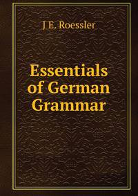 Essentials of German Grammar