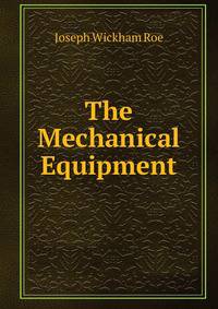 The Mechanical Equipment