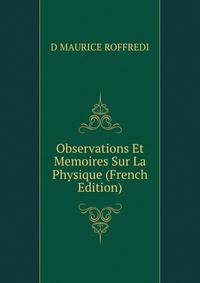 Observations Et Memoires Sur La Physique (French Edition)