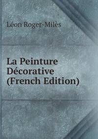 La Peinture Decorative (French Edition)