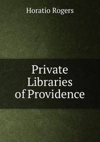 Private Libraries of Providence