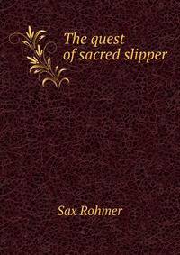 The quest of sacred slipper