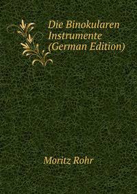 Die Binokularen Instrumente (German Edition)