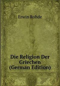Die Religion Der Griechen (German Edition)