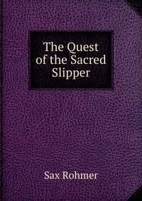 The Quest of the Sacred Slipper
