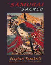 The Samurai and the Sacred