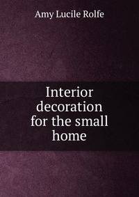 Interior decoration for the small home