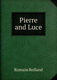 Pierre and Luce
