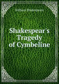 Shakespear's Tragedy of Cymbeline
