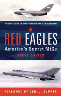 Red Eagles: The USAF's Cold War Secret Squadon