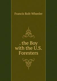 . the Boy with the U.S. Foresters
