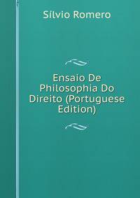 Ensaio De Philosophia Do Direito (Portuguese Edition)