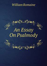 An Essay On Psalmody .