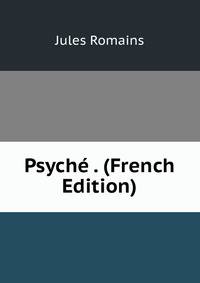 Psyche . (French Edition)
