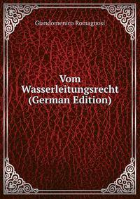 Vom Wasserleitungsrecht (German Edition)