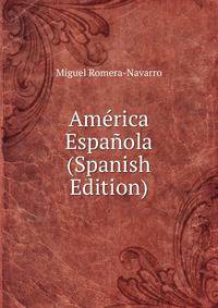 America Espanola (Spanish Edition)