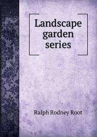 Landscape garden series