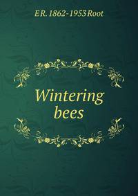Wintering bees
